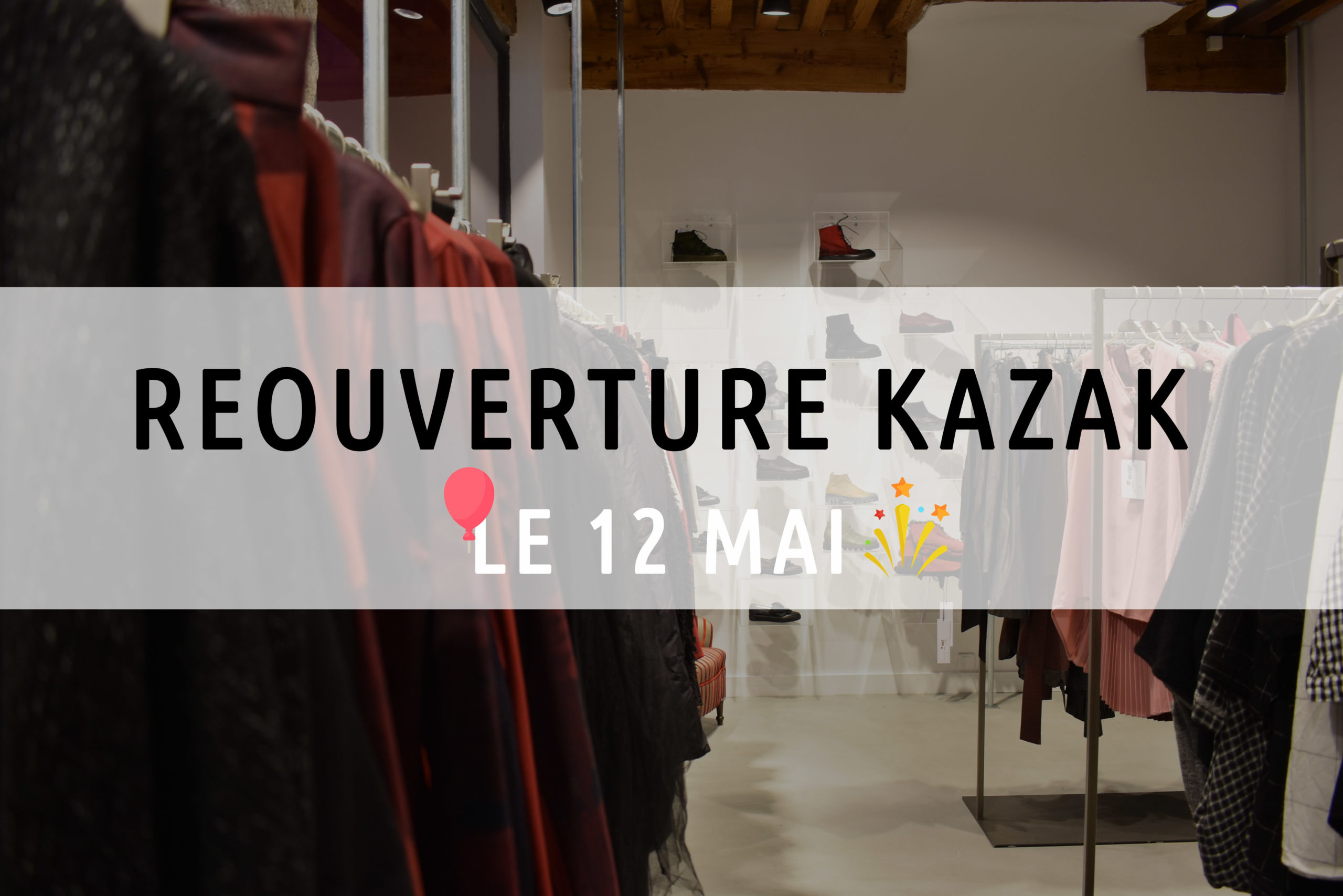 You are currently viewing Ré-ouverture Kazak le 12 Mai ! 🎉